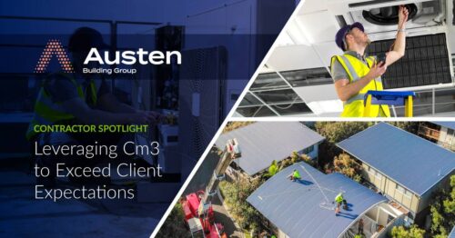 How Austen Building Group Leverages Cm3 to Exceed Client Expectations